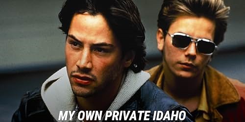 My Own Private Idaho (1991)