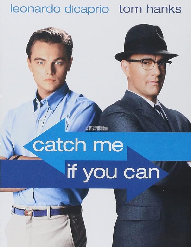 Catch Me If You Can (2002)